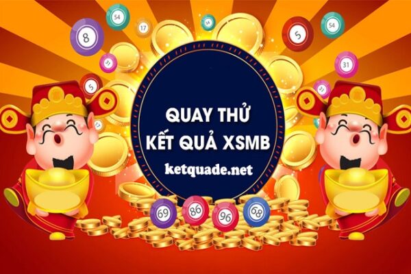 quay thử xổ số miền bắc